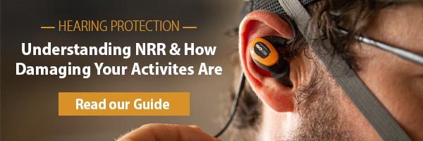 Hearing Protection: Understanding NRR and How Damaging Your Activities Are. Read Our Guide