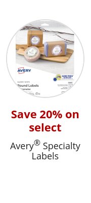 Save 20% on select Avery® Specialty Labels