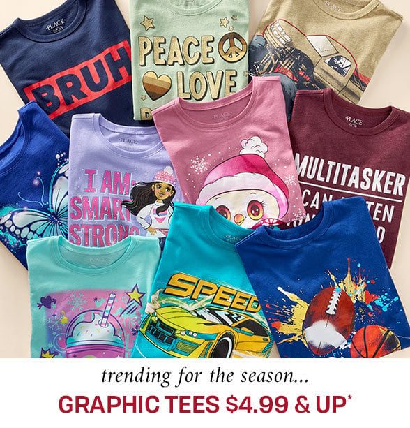 $4.99 & up Graphic Tees