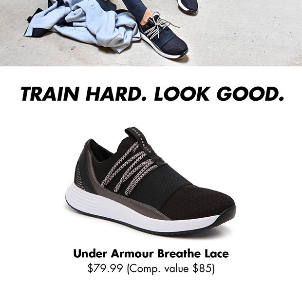 TRAIN HARD. LOOK GOOD.