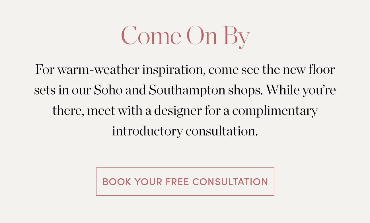 Come on By | Book Your Free Consultation >