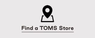 Find a TOMS store