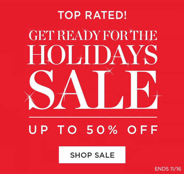Top Rated! - Get Ready For The Holidays Sale - Up To 50% Off - Shop Sale - Ends 11/16
