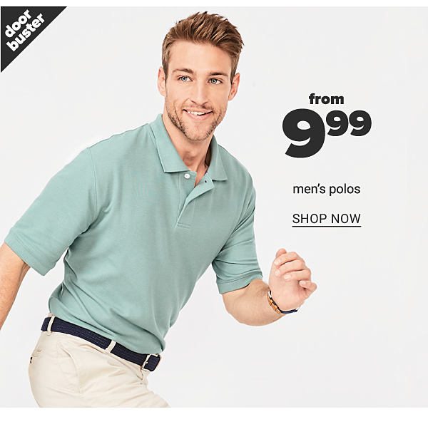 Doorbuster from 11.99 Men's Polos - Shop Now