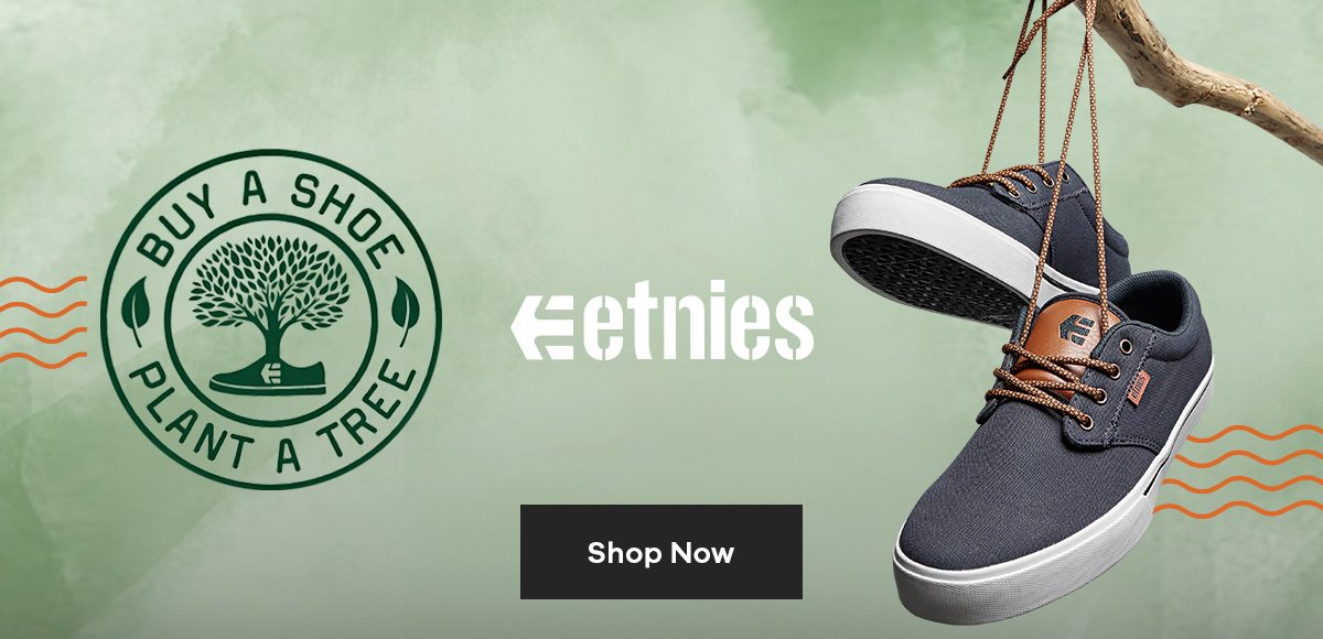 etnies | Buy a Shoe, Plant a Tree