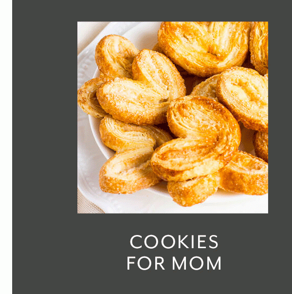 COOKIES FOR MOM