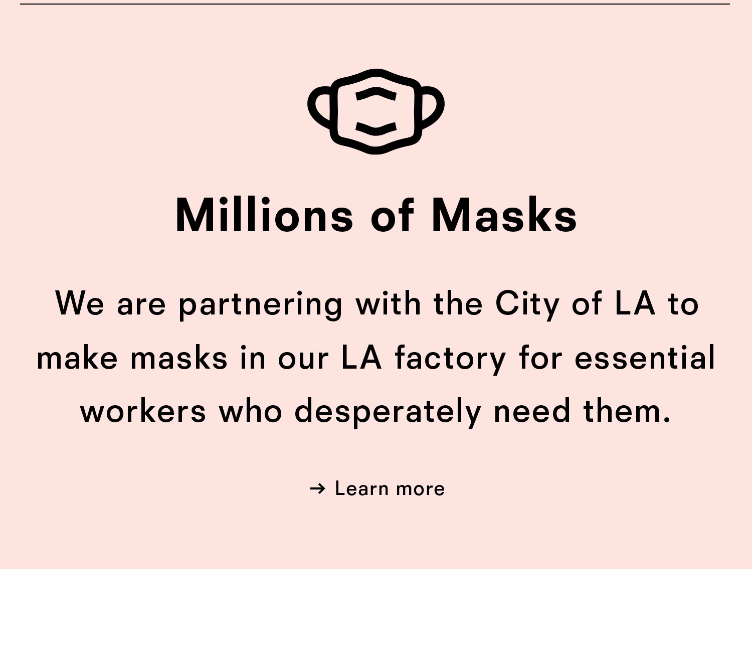Millions of masks.