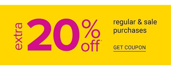 Extra 20% off Regular & Sale Purchases - Get Coupon