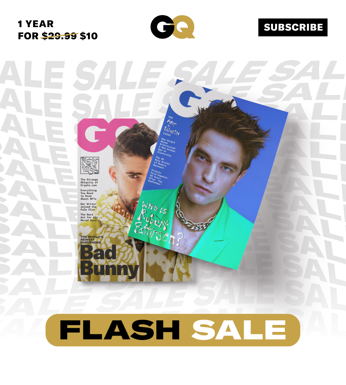 1 year for $10. GQ. Subscribe. Flash Sale. 1 year for $10, plus a GQ hat.