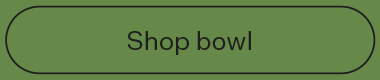 Shop bowl