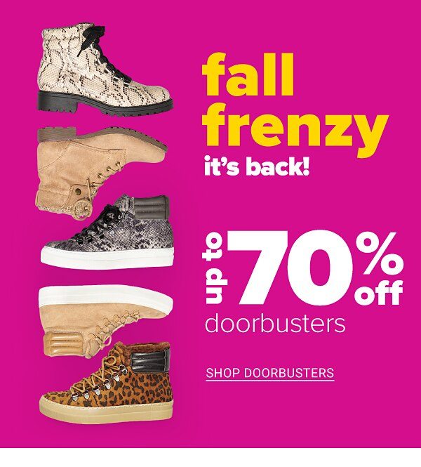 Fall Frenzy It's Back! Up to 70% off Doorbsuters - Shop Doorbusters