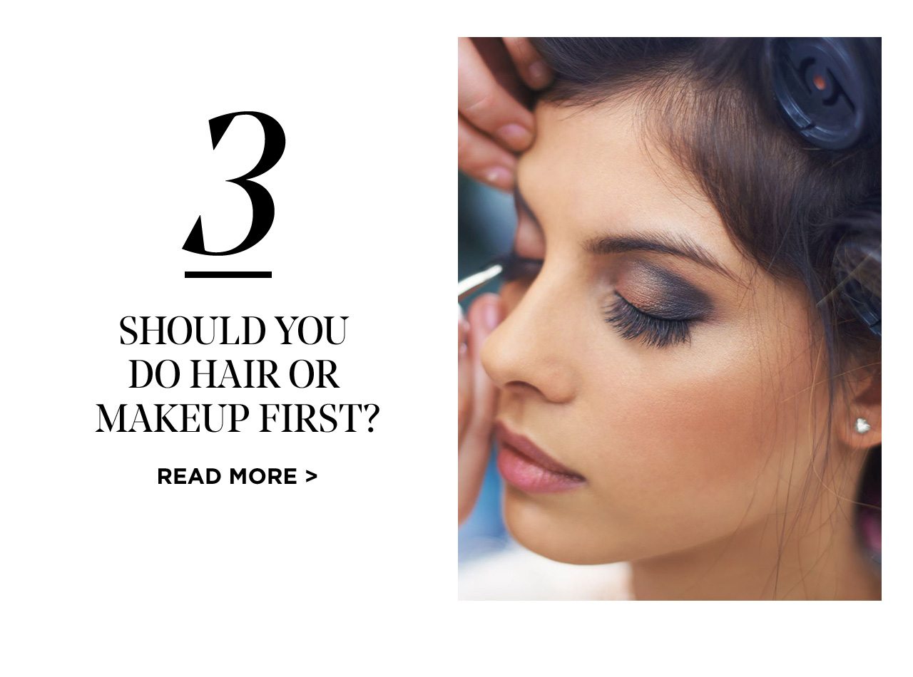3 - Should You Do Hair Or Makeup First? - Read More