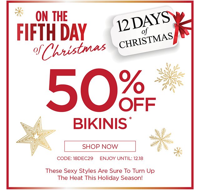 On The Fifth Day of Christmas 50% Off Bikinis