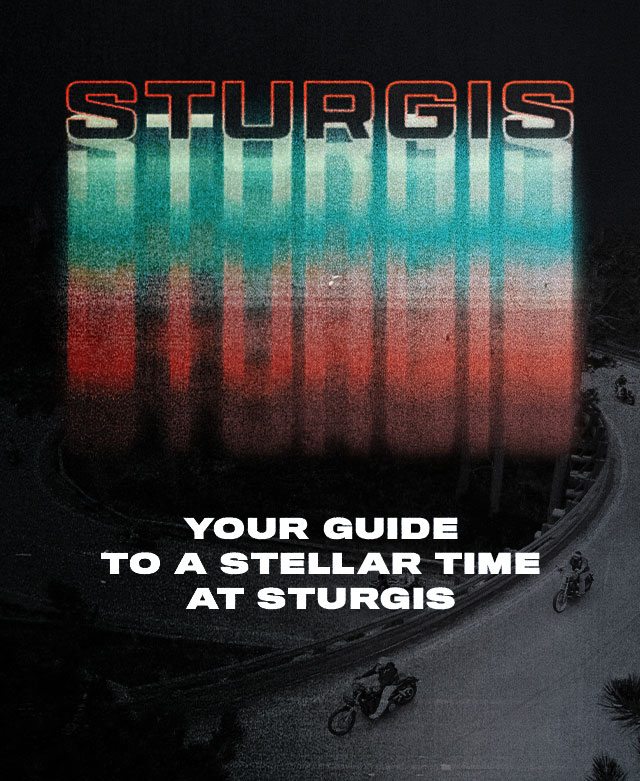 Your guide to a stellar time at Sturgis 