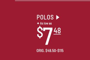 Polos as low as $7.48