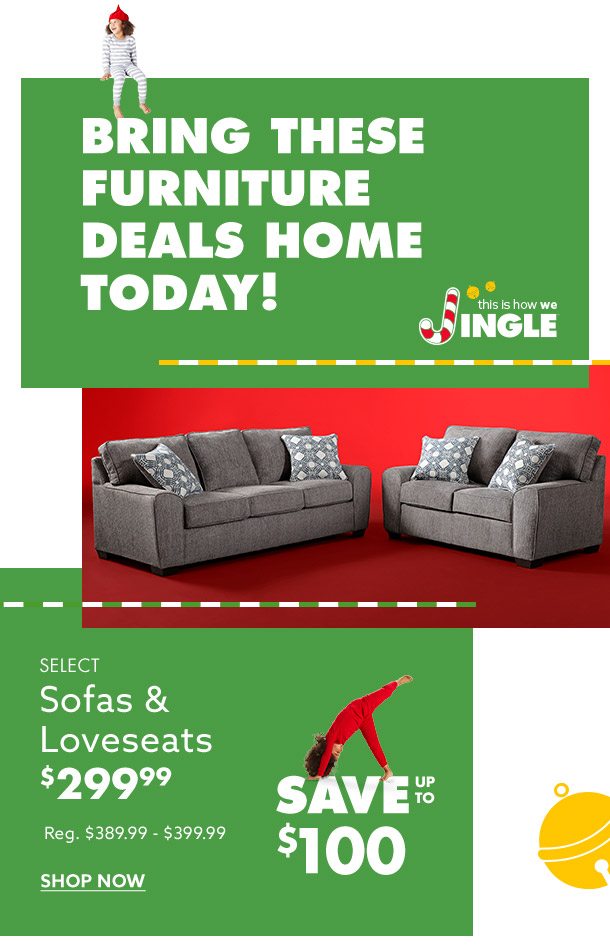 Sofas & Loveseats save up to $100