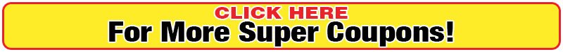 Click here for more coupons