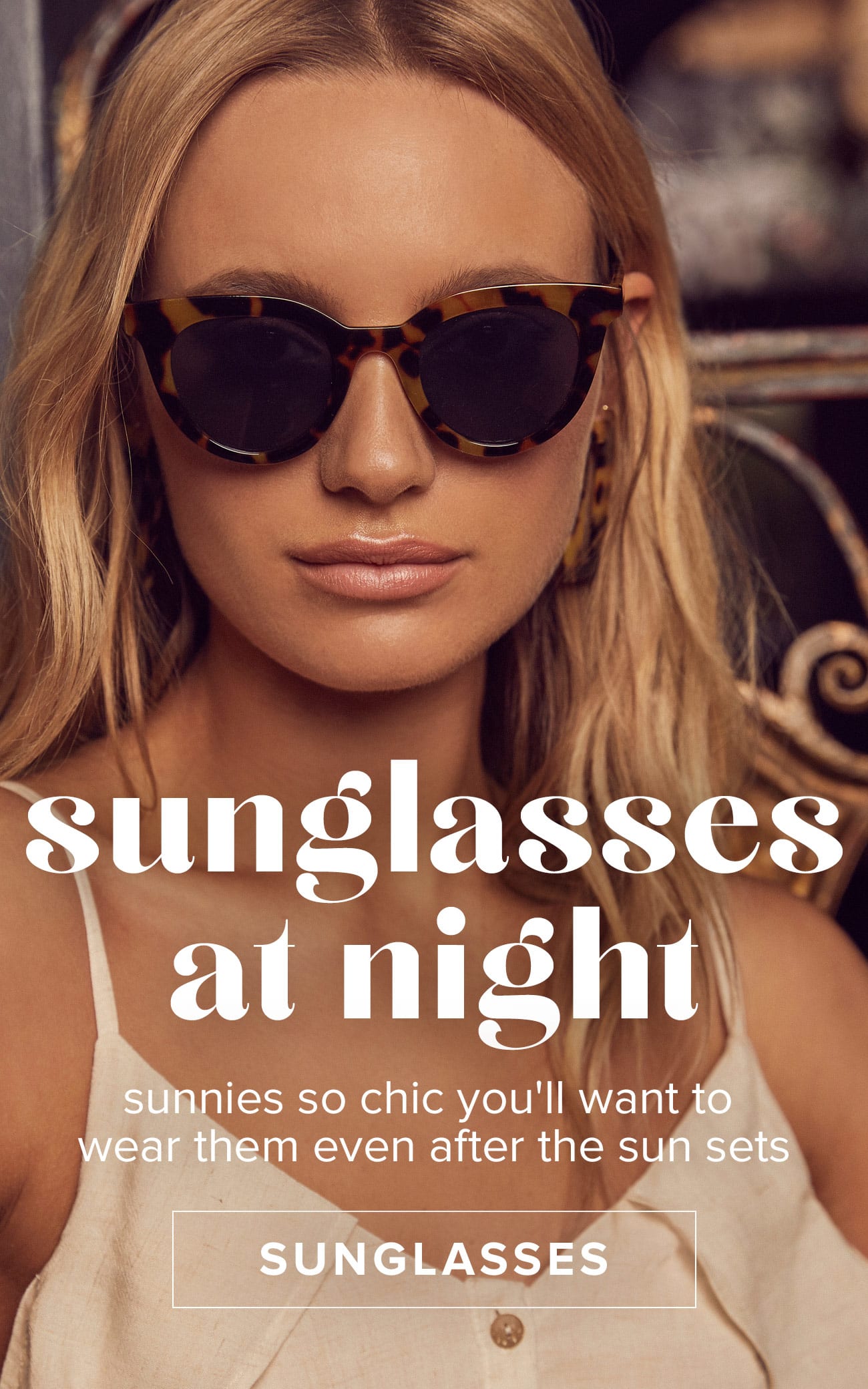 Sunglasses At Night 