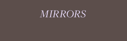 Mirrors