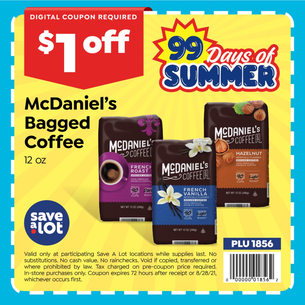 Save $1 Off McDaniel's Bagged Coffee and enjoy that cup of coffee from Save A Lot