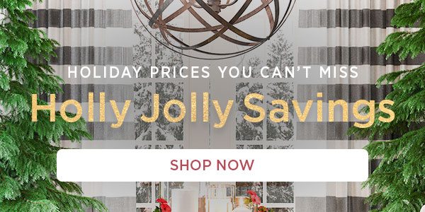 Holiday Prices You Can't Miss! Shop Now.