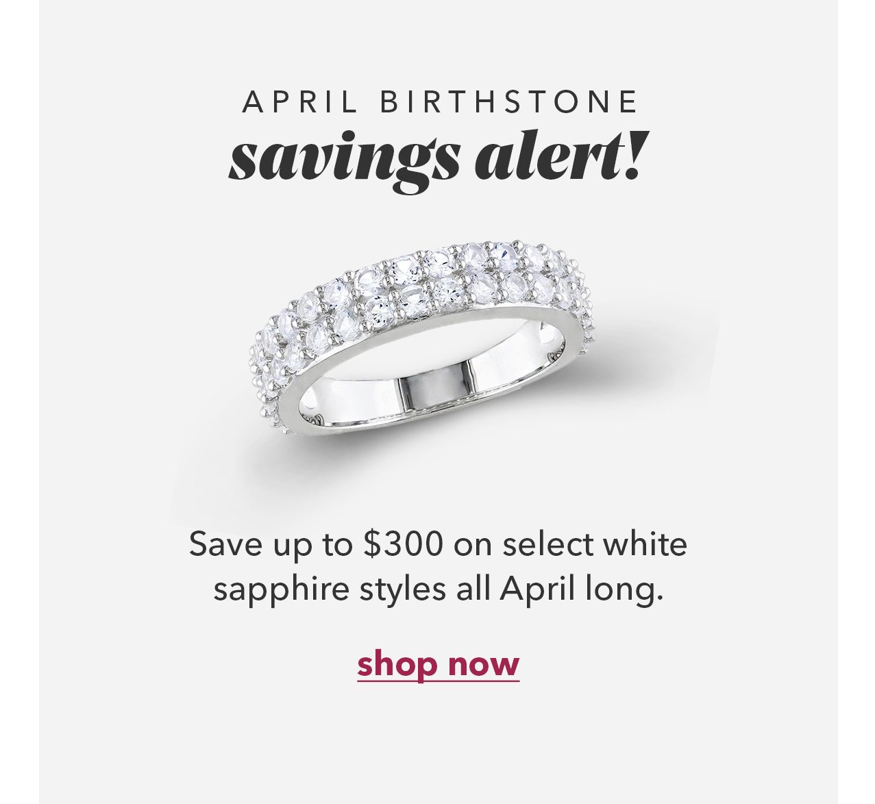 Save on Select April Birthstone Styles