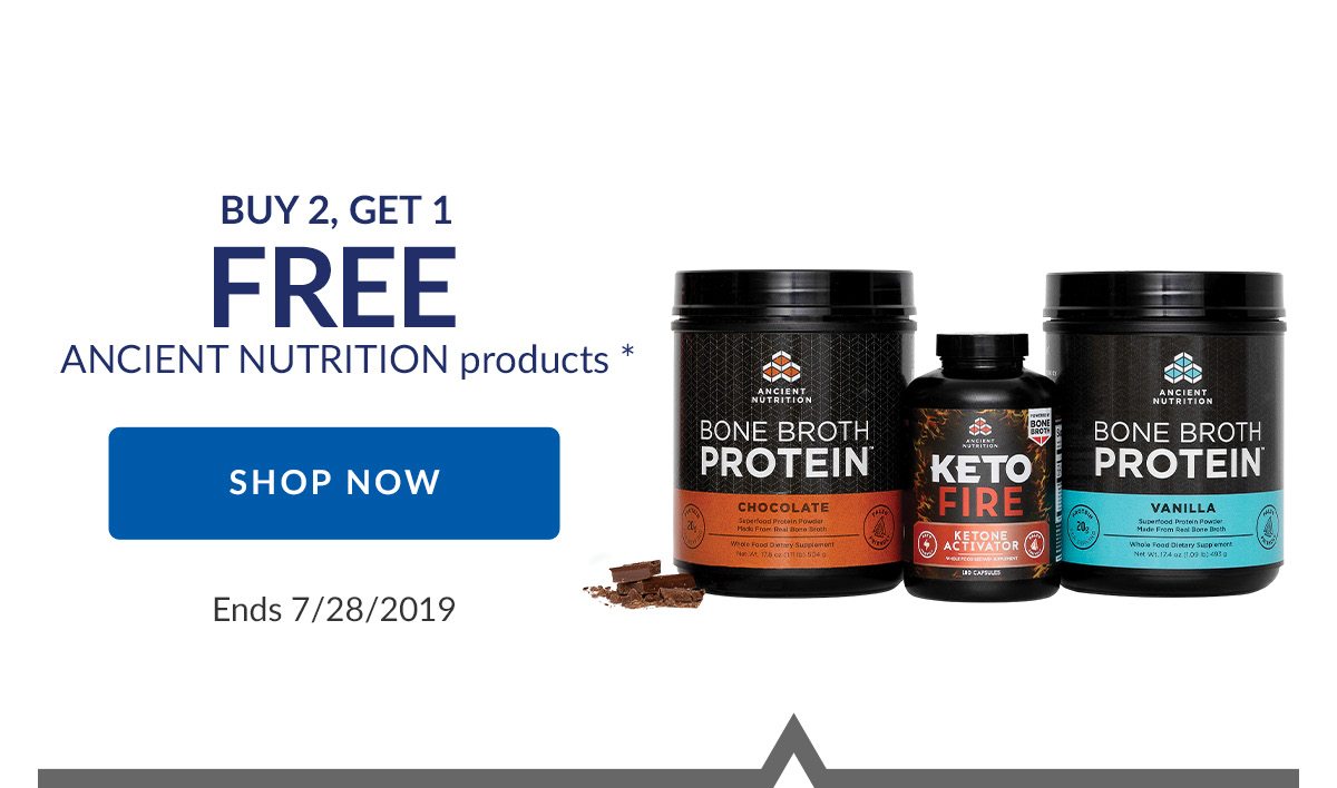 BUY 2, GET 1 FREE | ANCIENT NUTRITION products * | SHOP NOW | Ends 7/28/2019