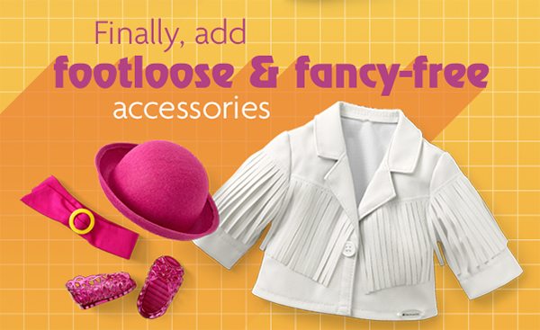 Finally, add footloose & fancy-free accessories