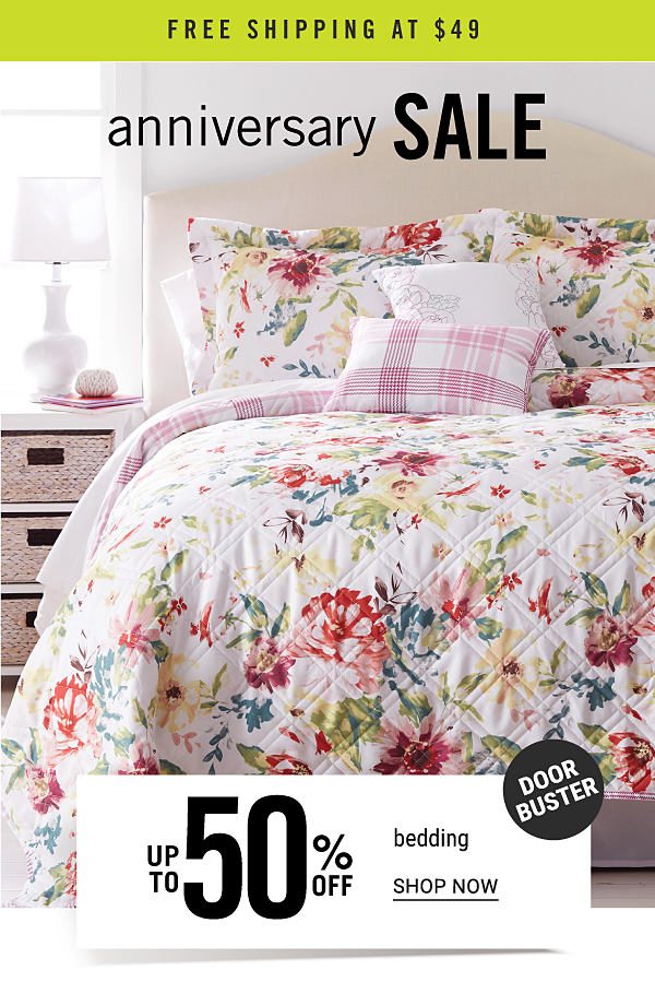 ANNIVERSARY SALE - Doorbuster - Up to 50% off bedding. Shop Now.