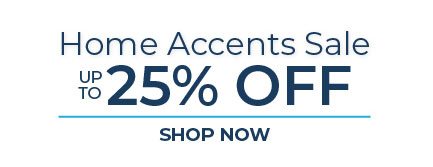 Home Accent Sale