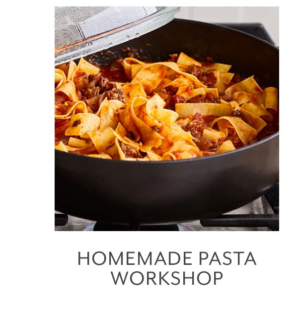 Class: Homemade Pasta Workshop