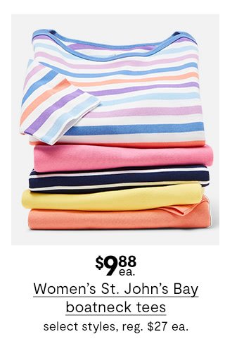 $9.88 each Women's St. John's Bay boatneck tees, select styles, regular price $27 each