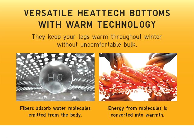 VERSATILE HEATTECH BOTTOMS WITH WARM TECHNOLOGY