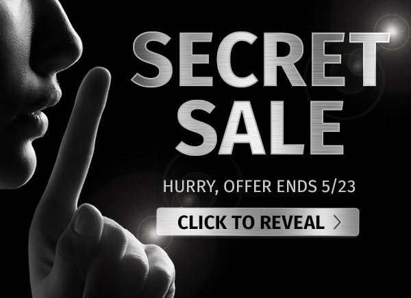 Secret Sale - Click to reveal!