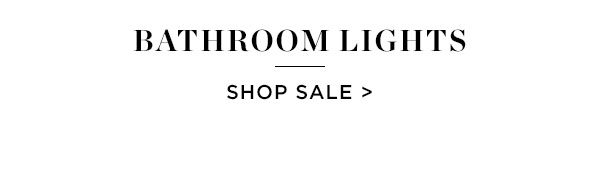 Bathroom Lights - Shop Sale