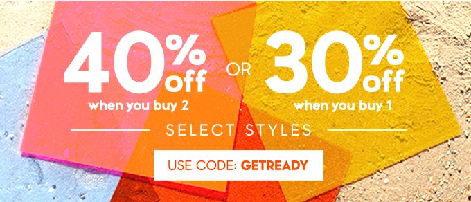40% Off When You Buy 2 OR 30% Off When You Buy 1. Use Code: GETREADY