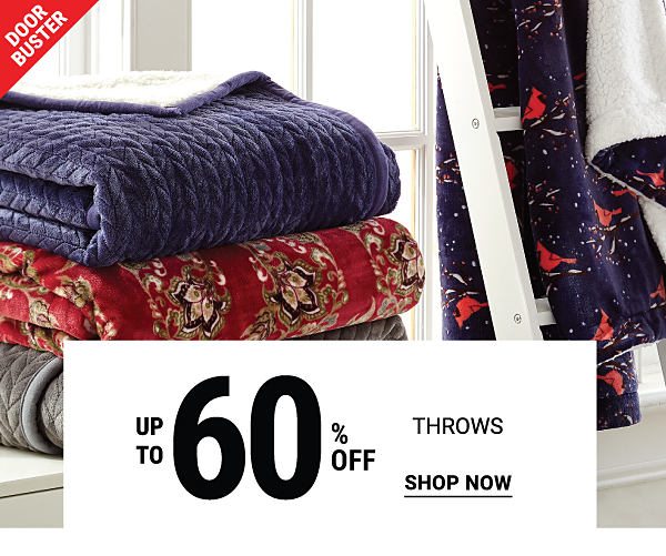 Door Buster. Up to 60% off throws. Shop now.