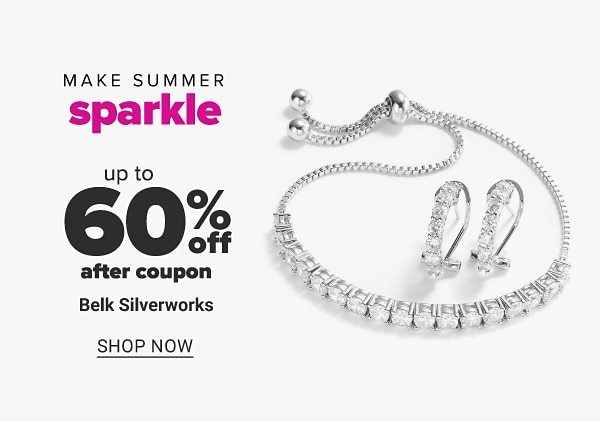 Make summer sparkle - Up to 60% off after coupon Belk Silveworks. Shop Now.