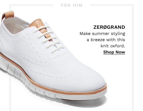 For him | Zerogrand | Make summer styling a breeze with this knit oxford. SHOP NOW