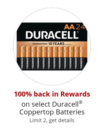 100% back in Rewards on select Duracell® Coppertop Batteries Limit 2, get details