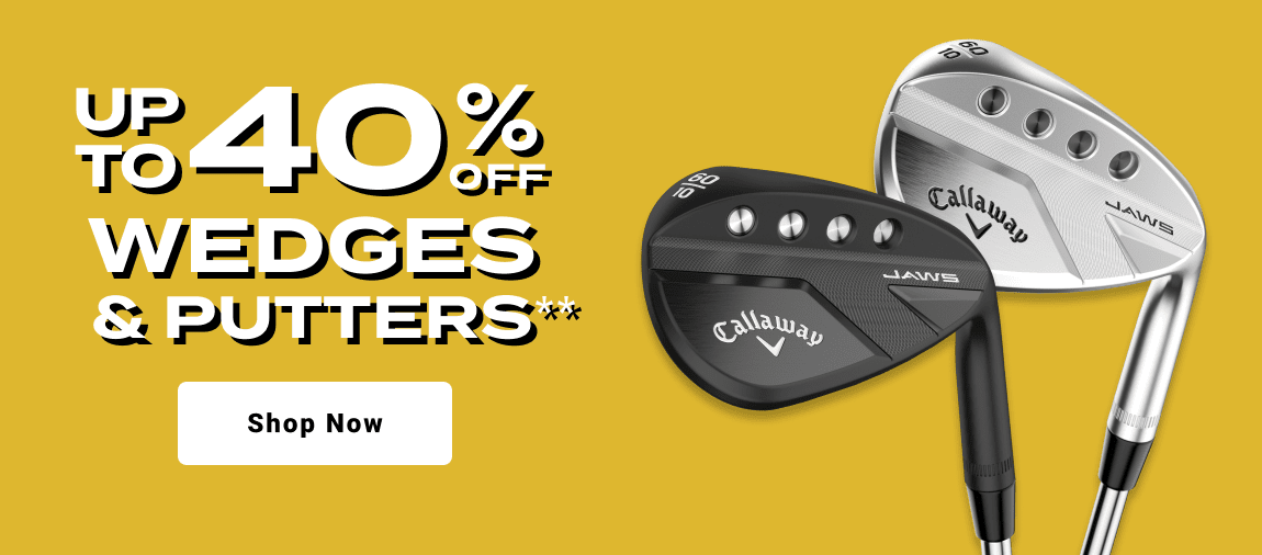 up to thirty percent off wedges and putters - shop now