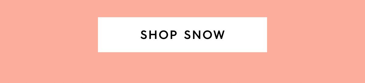 Shop Snow