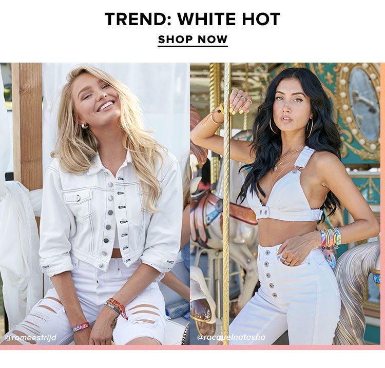 Trend: White Hot. Shop the Trend.