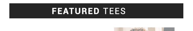Featured Tees