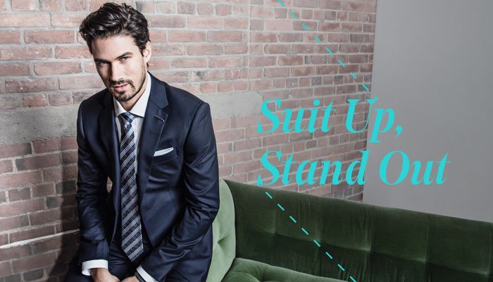 SUIT UP, STAND OUT