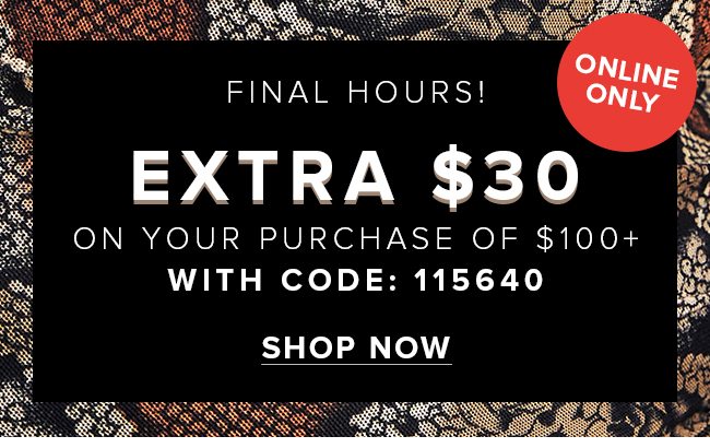 $30 OFF Your Purchase of $100+
