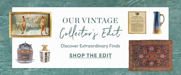 Shop Our Vintage Collectors Edit