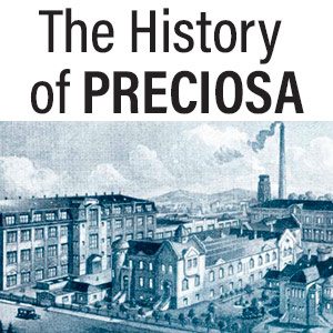 The History of Preciosa