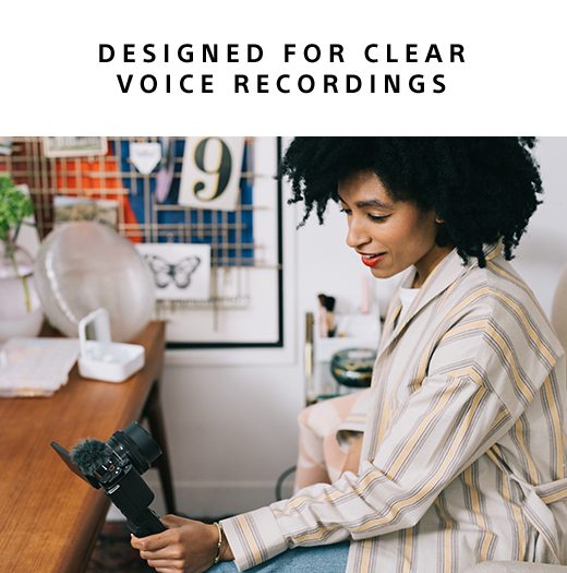 DESIGNED FOR CLEAR VOICE RECORDINGS