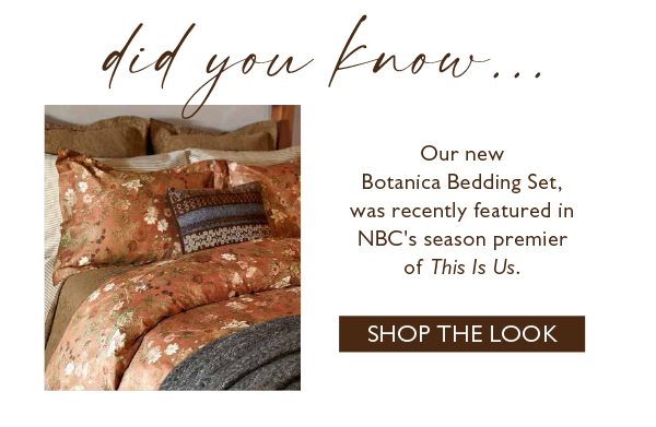 Our new Botanica Bedding Set, was recently featured in NBC's season premier of "This Is Us"